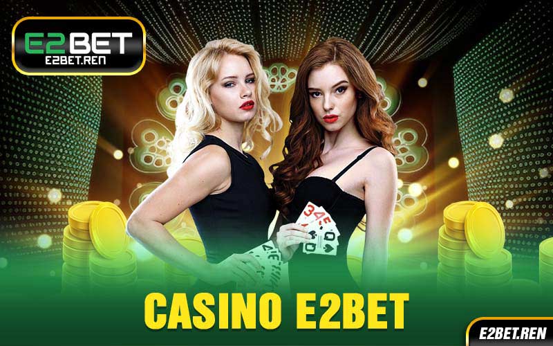 Casino E2BET